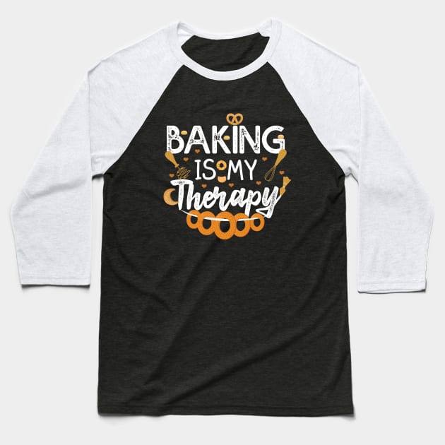 Baking Is My Therapy Shirt Delicious Cupcake Baker T-Shirt Baseball T-Shirt by mommyshirts